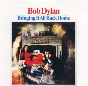 Bob Dylan=Bringing It All Back Home